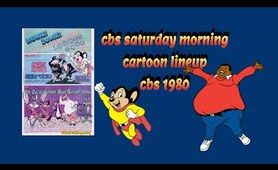 CBS Saturday Cartoon Line Up | 1980